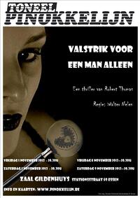 Affiche: 2013 - Valstrik voor een man alleen